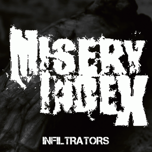 Misery Index : Infiltrators